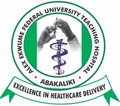 Alex Ekwueme Federal University Teaching Hospital, Abakaliki (AEFUTHA) Open Jobs